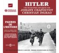 Hitler. Une Biographie Expliquée (audiolibro)