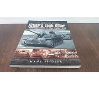 Hitler's Tank Killer: Sturmgeschutz at War 1940-1945 (Images of War)