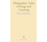 Hitopadesa: Tales of Kings and Cunning: Timeless fables of strategy, diplomacy, and moral choice from the second through fourth books