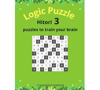 Hitori: Book 1 - Logic Puzzles to Train Your Brain (Puzzle challenge)