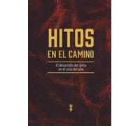 Hitos en el camino: El desarrollo del alma en el cicle del año