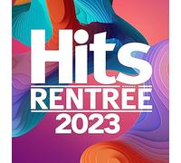 Hits Rentrée 2023