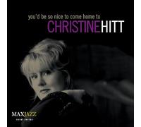 Christine Hitt You'd Be So Nice to Come Home To (CD) Album