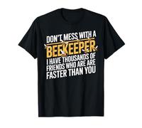 Hive Bees Honeybee Honeycomb Don't Mess with A Beekeeper Camiseta