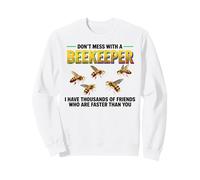 Hive Bees Honeybee Honeycomb Don't Mess with A Beekeeper Sudadera