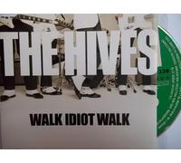 Hives the - Walk Idiot Walk