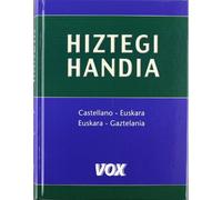 Hiztegi Handia Castellano-Euskara / Euskara-Gaztelania (Vox - Lengua Vasca - Diccionarios Generales)