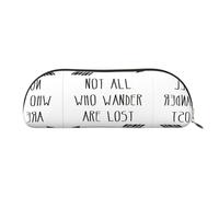 HJLUUFT Bolsa de almacenamiento semicircular Not All Who Wander Are Lost: elegante estuche para lápices y bolsa de maquillaje ligera adecuada para la oficina, la vida y los viajes