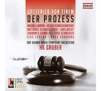 Hk Gruber - Gottfried von Einem: Der Prozess