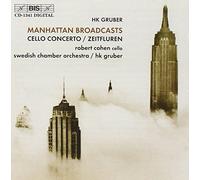 HK Gruber: Manhattan Broadcasts