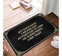HLBSDM Alfombras de baño Divertidas Mi Esposa Dice Que Nunca le Presto atención o Algo así Felpudo de Entrada Felpudo de Bienvenida para Exteriores Felpudo para Zapatos (40x60cm)