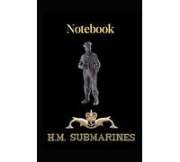 HM Submarines A5 Hardback Notebook: We Come Unseen - Military Veterans Notebook - Submariner