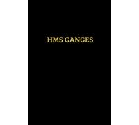 HMS Ganges Cap Tally Style 120 Page Lined Notebook for Veterans' Bridge UK: Profits from the sale of this book go to maintaining Veterans' Bridge UK