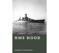 HMS Hood: Britain's Legendary Battlecruiser (The World War II Library: Weapons)