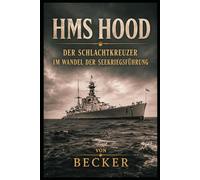 HMS Hood I Der Schlachtkreuzer im Wandel der Seekriegsführung: Seekriegsführung im Wandel des 20. Jahrhunderts