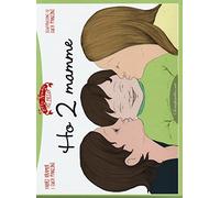 Ho 2 mamme. Ediz. illustrata (Terra Nuova dei piccoli)