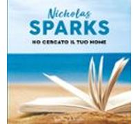 Ho Cercato Il Tuo Nome (audiolibro)