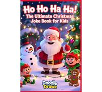 Ho Ho Ha Ha! The Ultimate Christmas Jokes for Kids (Illustrated) - Paperback: Funny Stocking Stuffer Gift for Boys & Girls | Holiday Activities, ... | Best gifts in bulk (Jokes, Puns & Riddles)
