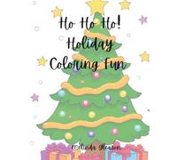 Ho Ho Ho! Holiday Coloring Fun
