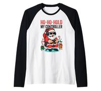 Ho Ho Hold My Controller, Divertido Papá Noel Gamer, Navidad Camiseta Manga Raglan