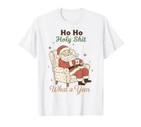 Ho Ho Holy Shit What a Year Funny Christmas Santa Camiseta