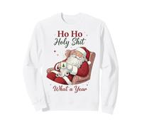 Ho Ho Holy Shit What a Year Funny Christmas Santa Sudadera