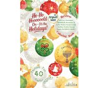 Ho Ho Hoooooold On - It’s the Holidays! TRAVEL SIZE - REVERSE COLORING BOOK: 40 Cozy Christmas, Hanukkah, Kwanzaa, & Calm Winter Scenes to Ink Outline: Festive Season Sanity for Kids & Adults!