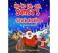 Ho Ho Uh-Oh, Santa's Stuck Again!