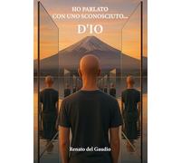 Ho parlato con uno sconosciuto… D’IO