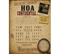 HOA Confidential: A Story-Driven Cryptogram Puzzle Book for Adults