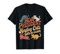 HOA President Herding Cats Gotta Be Easier |- Camiseta gráfica económica