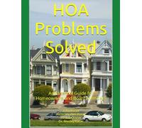 HOA Problems Solved: An Essential Guide for Homeowners and Board Members