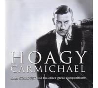 Hoagy Carmichael - Sings Stardust & His Other...