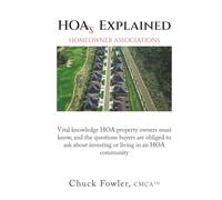 HOAs EXPLAINED: Vital knowledge HOA property owners must know, and the questions buyers are obliged to ask about investing or living in an HOA community | Simplifies buyer Due Diligence | great gift