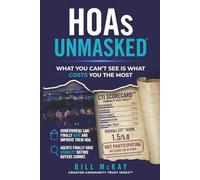 HOAs Unmasked: What You Can't See Is What Costs You The Most