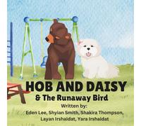 Hob, Daisy & the Runaway Bird