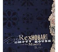 Hobart,Rex & Misery Boys - Empty House