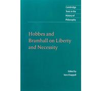 Hobbes, Bramhall – Liberty and Necessity: On Liberty and Necessity