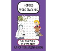 Hobbies Word Searches Puzzle Book: Word Searches with Easy to Read Print about Hobbies, Activities, Free time and More | 6x9 inches, 110 pages | 50+ ... for Christmas, Holidays, Stocking Stuffer