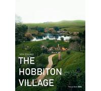 Hobbiton: A Visual Journey through the Enchanting Hobbiton Village - Coffee Table Picture Book or Perfect Gift for tourism & travel lovers.....Relaxing & Meditation.