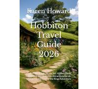 Hobbiton Travel Guide 2026: Explore the Iconic Movie Set, Hidden Gems, and Must-See Hobbiton Attractions for an Unforgettable Lord of the Rings Adventure