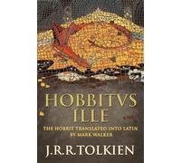 Hobbitus Ille: The Classic Bestselling Fantasy Novel