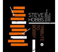 Hobbs Steve - Tribute To Bobby