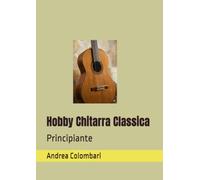 Hobby Chitarra Classica: Principiante