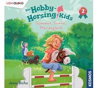 Hobby-Horsing-Kids (Folge 2): Ein Steckenpferd für Lotta: Sommer, Sonne, Pferdeglück
