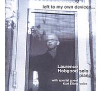 Hobgood, Laurence - Left To My Own Devices