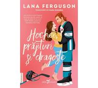 Hochei, prajituri si dragoste - Lana Ferguson, Leda Bazaar, Editie in limba romana