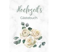 Hochzeit´s Gästebuch: mit Dankessagung und 150 leere Seiten zum Gestalten für die Gäste, im Rosen Marmor Design