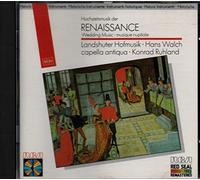 Hochzeitsmusik der Renaissance - Landshuter Hofmusik / Hans Walch / Capella antiqua / Konrad Ruhland
