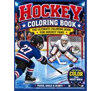 Hockey Coloring Book: The Ultimate Coloring Book for Hockey Fans